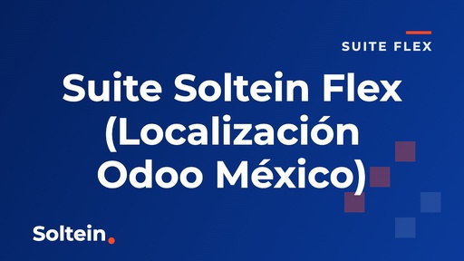 CURSO/014 - Suite Soltein Flex (Localización Odoo México)